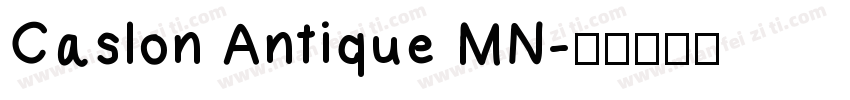Caslon Antique MN字体转换